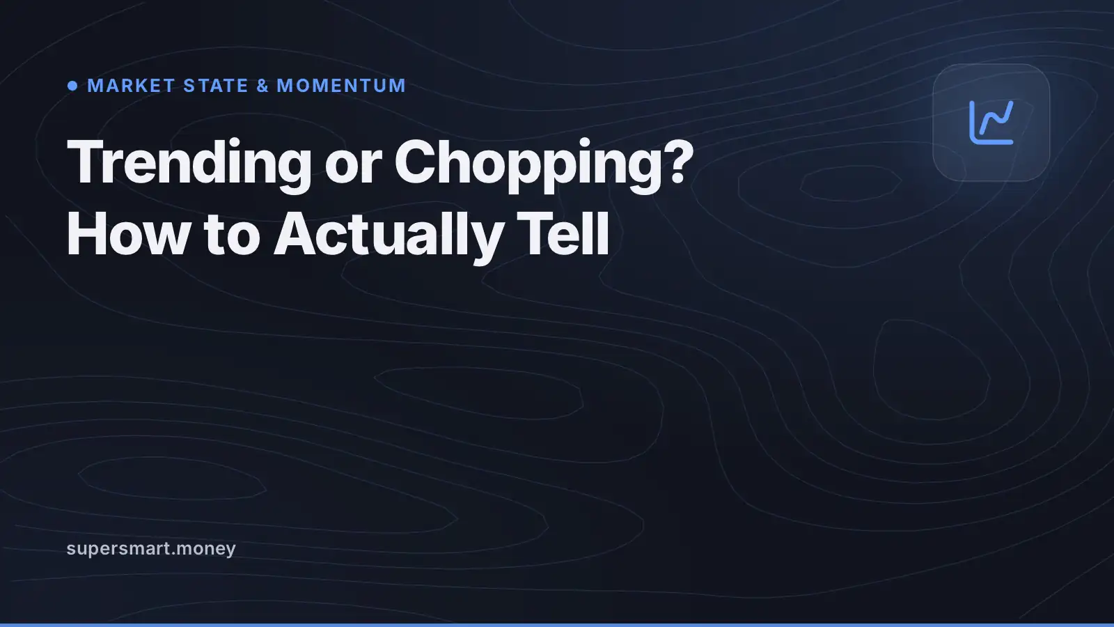 Cover: Trending or Chopping? How to Actually Tell