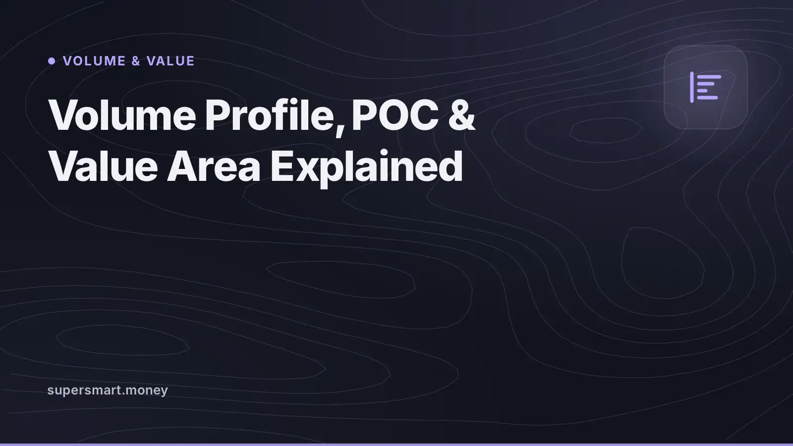 Cover: Volume Profile, POC & Value Area Explained