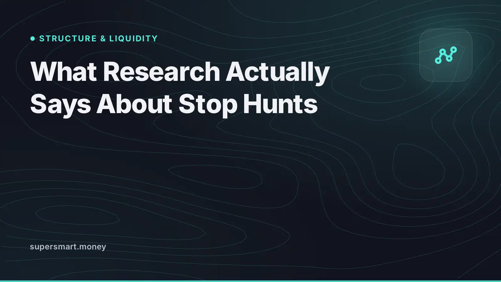 Cover: What Research Actually Says About Stop Hunts